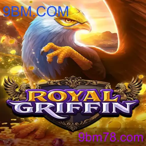 RoyalGriffin: Um Mergulho no Universo Inovador de 9BM.COM